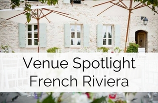 Venue Spotlight - Wedding Venues on the French Riviera