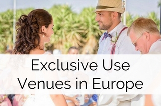Venue Spotlight - Exclusive Use Wedding Abroad Venues in Europe